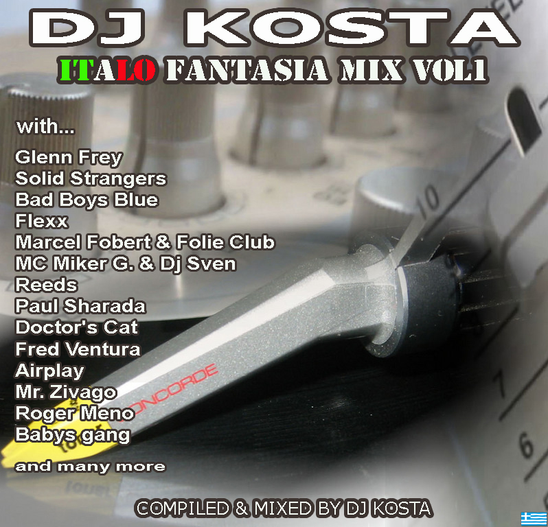 Dj Kosta - Italo Fantasia Mix Vol. 01 Dj Kosta - Italo Fantasia Mix Vol. 01
