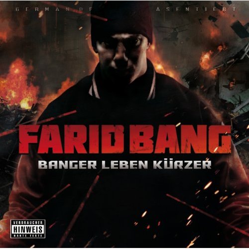 Farid Bang-Banger Leben Kuerzer-De-2011 Farid Bang-Banger Leben Kuerzer-De-2011